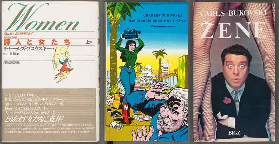 A selection of translations of Charles Bukowski’s novel Women.